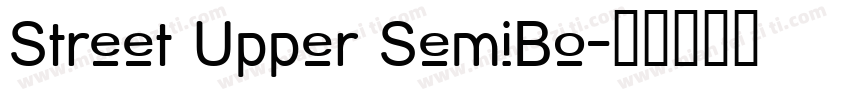Street Upper SemiBo字体转换